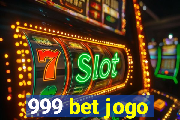 999 bet jogo